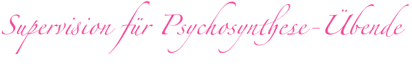 Supervision für Psychosynthese-Übende